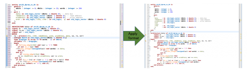 Figure 7: The IDE can format VHDL to meet coding standards (AMIQ EDA