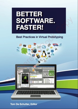 Better Software, Faster!: why and how to use virtual prototyping to accelerate software and system development (Source: Synopsys)